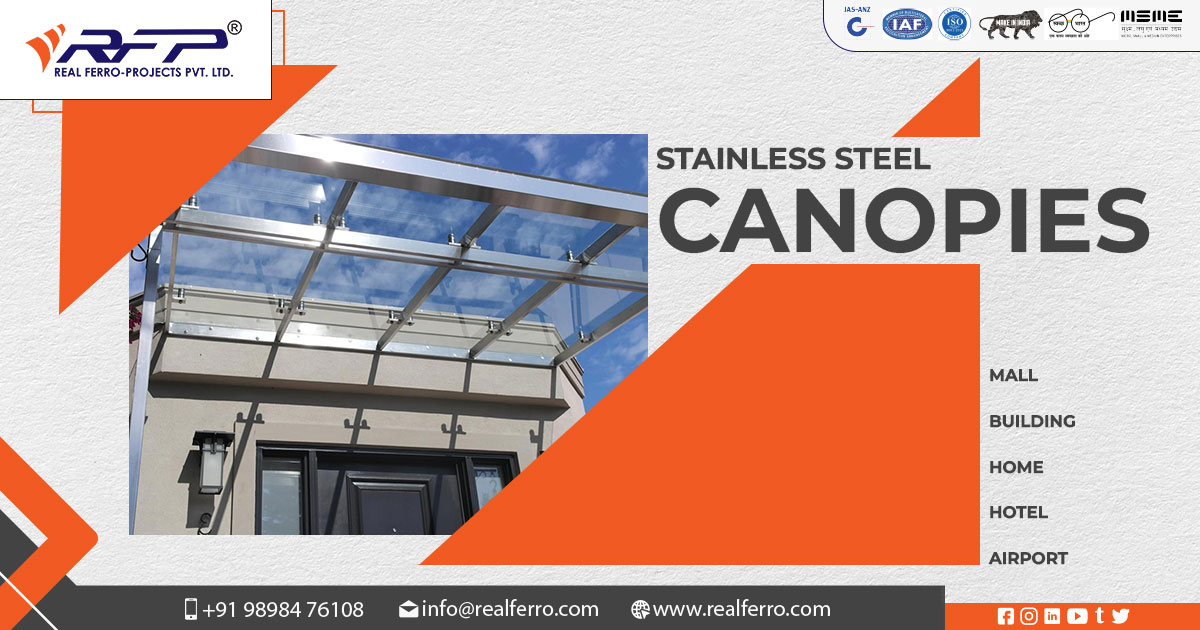 Stainless Steel Canopies Manufacturer