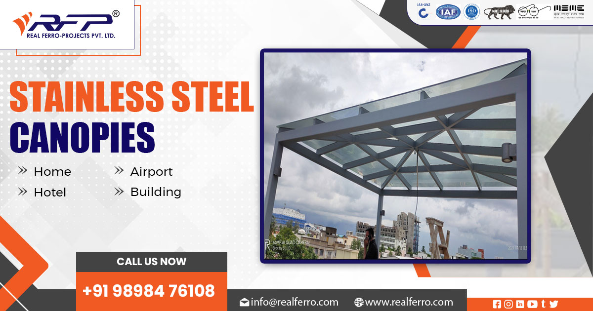 Stainless Steel Canopies Manufacturer and Supplier