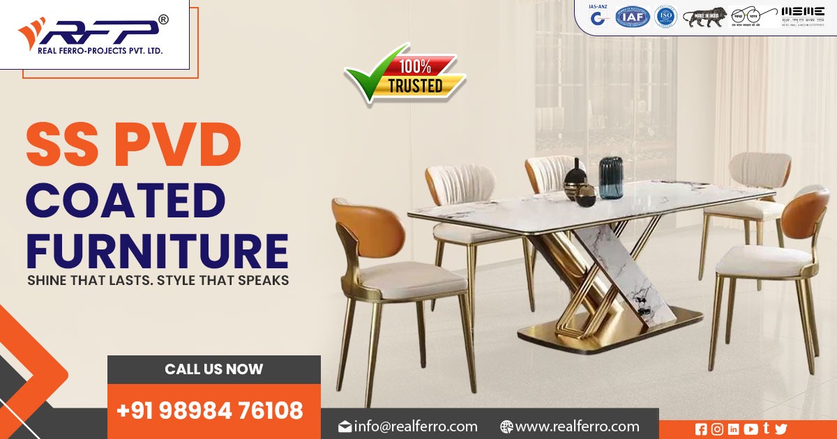 Manufacturer of PVD Coated Stainless Steel Furniture